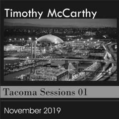 Tacoma Sessions 1 (NOV 2019)