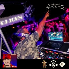 Dj John - D.D.T2 Daddyson - Mega Mix