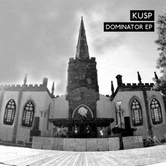 Premiere: KUSP - Dominator [We Are The Brave]