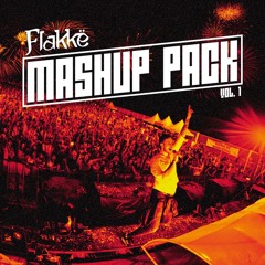 Flakkë - Mashup Pack Vol.1 (FREE DOWNLOAD)