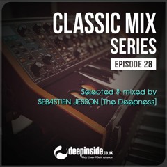 CLASSIC MIX Episode 28 mixed by SEBASTIEN JESSON * Exclusive Long Mix // 2 Hours *