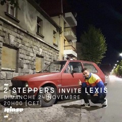 Lexis — 2 step / UKG special for Rinse France (2-steppers show)