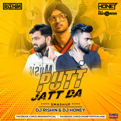 Putt Jatt Da Remix - DJ Rishin X DJ Honey