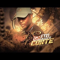 MC Kelvinho - Só Grau e Corte (DJ Pedro)