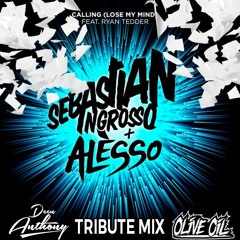 Ingrosso & Alesso Feat. Ryan Tedder - Calling (Lose My Mind)(Olive Oil X Deen Anthony Tribute Mix)