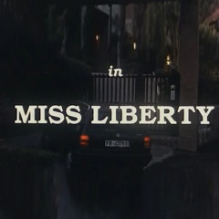 MISS LIBERTY