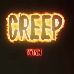 Twinn - Creep