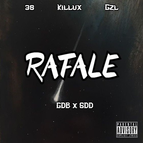 3s x Killux x Gzl - Rafale