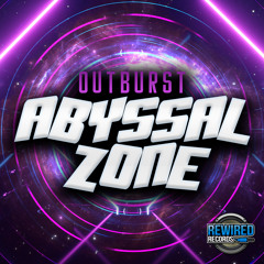 Outburst - Abyssal Zone