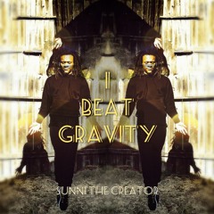 I Beat Gravity