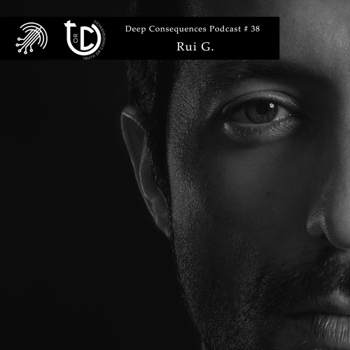 Deep Consequences Podcast # 38 - Rui G.