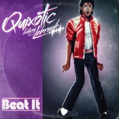 Quixotic - Beat It feat. LeBrock