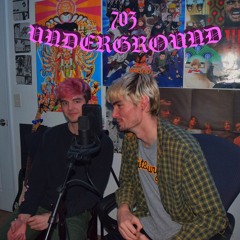 703 UNDERGROUND W LukePrice & Rxyne