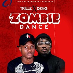 Trille-x-Deng-Zombie-Dance-Pr