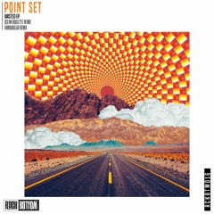 PREMIERE: Point Set - Wasted (Famburglar Remix) [Rock Bottom Records]