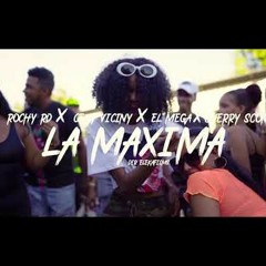 Rochy Rd Ft Ceky Viciny, El Mega y Cherry Scom - La Maxima