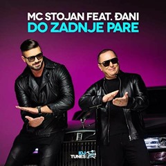 MC STOJAN FEAT. DJANI - DO ZADNJE PARE DJ HARIS H. MASHUP 2019 )