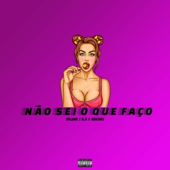 Não Sei o Que Faço(Flame x D.G x Geechi)