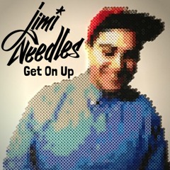 Jimi Needles - Get On Up (Clip)
