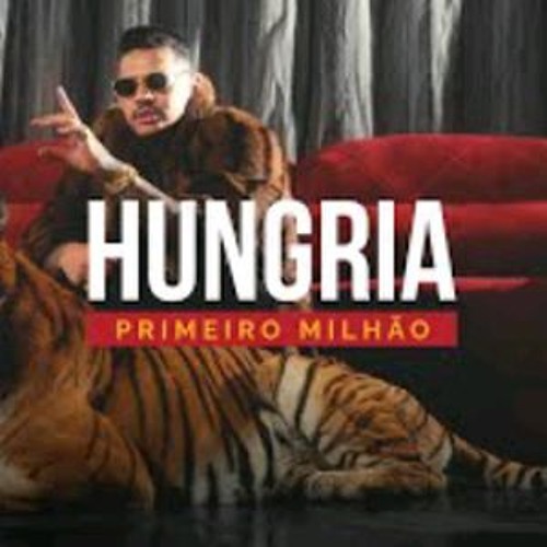Hungria Hip Hop - Primeiro Milhão (Download)