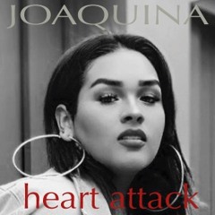 Heart Attack - Joaquina
