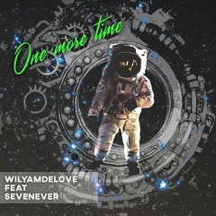 WilyamDeLove - One More Time (Original Mix)| ★OUT NOW★