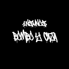 BOMBO Y CAJA - 1NSANOS (H.O.O.D FT. EFE)