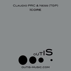 Outis007 - Claudio PRC & Ness (TGP) - Icore  - (Preview)