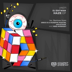 DJ Entwan - Haze (Mike Morrisey Remix) Preview