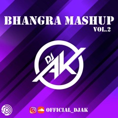 Bhangra Mashup Vol.2 (December 2019) | DJ AK