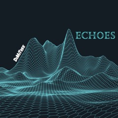 Echoes