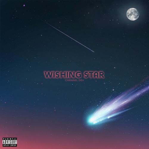 Stream Wishing Star By Channel Dev Listen Online For Free On Soundcloud