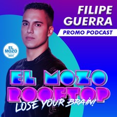DJ FILIPE GUERRA :: LOSE YOUR BRAIN - ROOFTOP EL MOZO