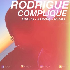 Compliqué . Dadju . KOMPA REMIX