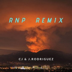 CJ & J.Rodriguez - RNP (YBN Cordae Remix)