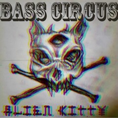 BASS CIRCUS (BIG SEXY)