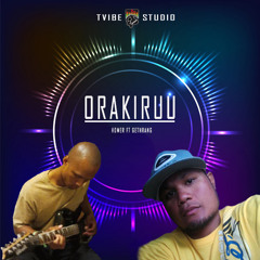 ORAKIRUU cover by Homer Ft Gethrang_Tvibe Studio 2019
