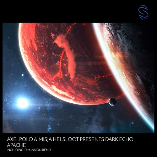 AxelPolo & Misja Helsloot Presents Dark Echo - Apache (Original Mix)