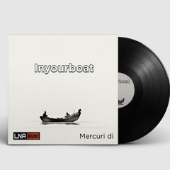 Inyourboat Prod. by Eddie de carter