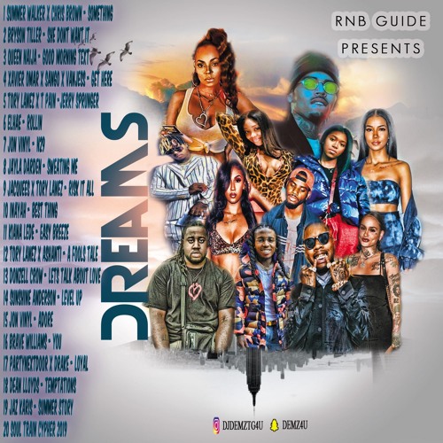 Stream Dreams (The Rnb Guide) Vol 2 ft Summer Walker x Tory Lanez x ...