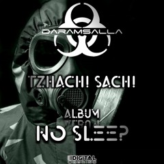 Daramsalla - Tzhachi Sachi [Original Mix]