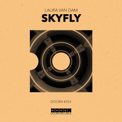 Laura Van Dam - Skyfly [OUT NOW]