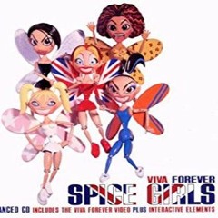 Spice Girls ♫Viva Forever♫ Remix ▶ Mploe