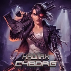 Kromax - Cyborg