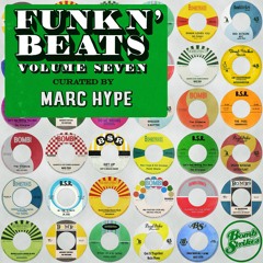 Funk N' Beats Vol. 7: Marc Hype Mini Mix