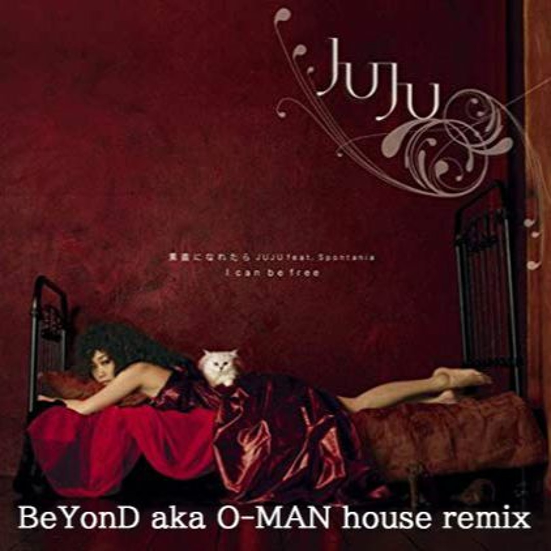 Stream 素直になれたら / JUJU feat. Spontania BeYonD HOUSE REMIX by