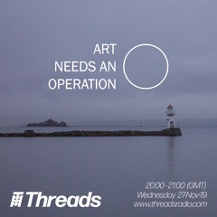 Art Needs An Operation - 27-Nov-19