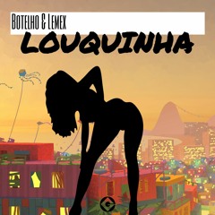 Botelho & Lemex - Louquinha