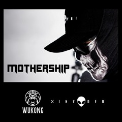 WUKONG X INVADER - MOTHERSHIP ID