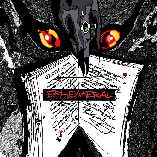 ephemeral - Death Note